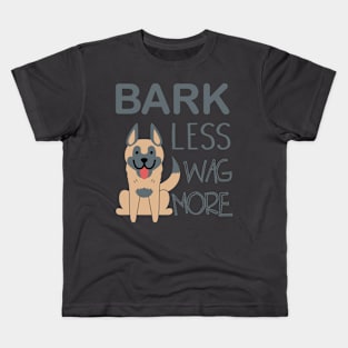 Bark Less Wag More Dog Lover product Kids T-Shirt